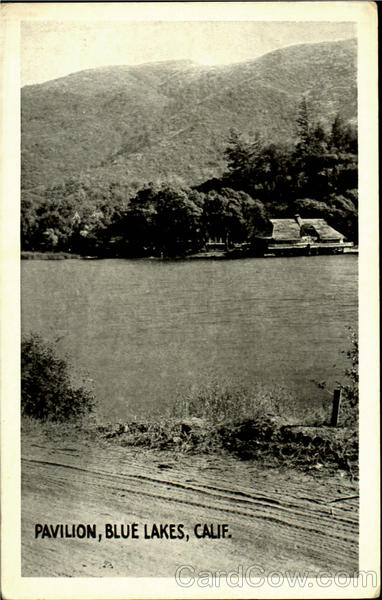 Pavilion, Blue Lakes Upper Lake California