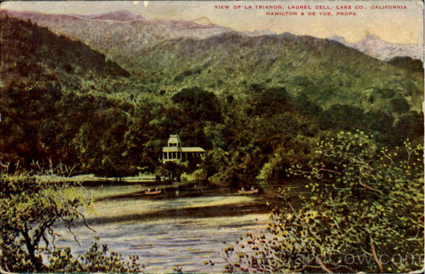 View Of La Trianon, Laurel Dell, Lake Co Saratoga Springs California