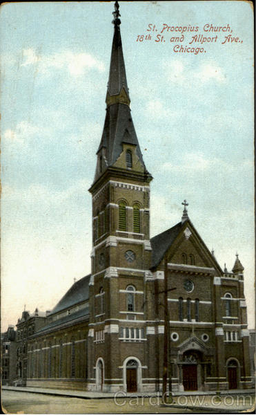 ST. PROCOPIUS CHURCH, 18th ST. AND ALLPORT AVE Chicago, IL