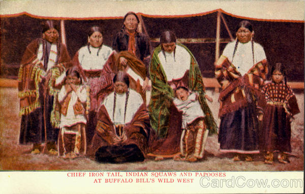Chief Iron Tail, Indian Squaws And Papooses At Buffalo Bill'S Wild West
