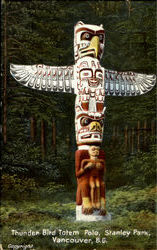 Thunder Bird Totem Pole Vancouver, BC Canada Native Americana Postcard Postcard
