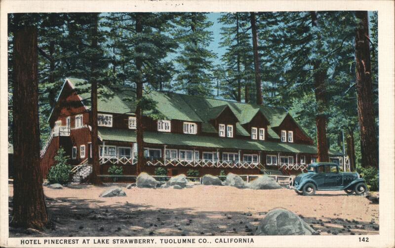 Hotel Pinecrest at Lake Strawberry California