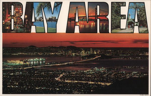 Greetings from The Bay Area California