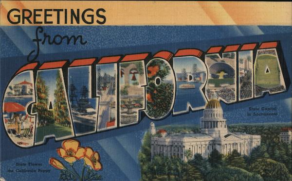 Greetings from California