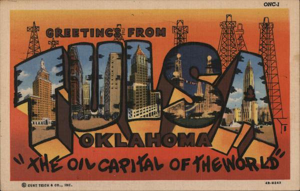 Greetings from Tulsa Oklahoma