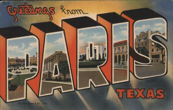 Greetings from Paris Texas