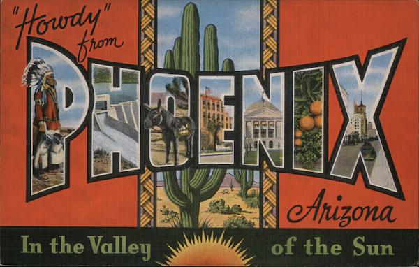 Greetings from Phoenix Arizona