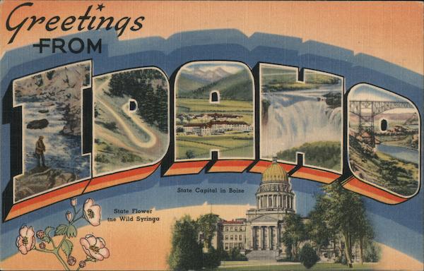 Greetings from Boise Idaho