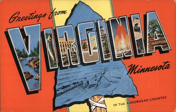 Greetings from Virginia Minnesota