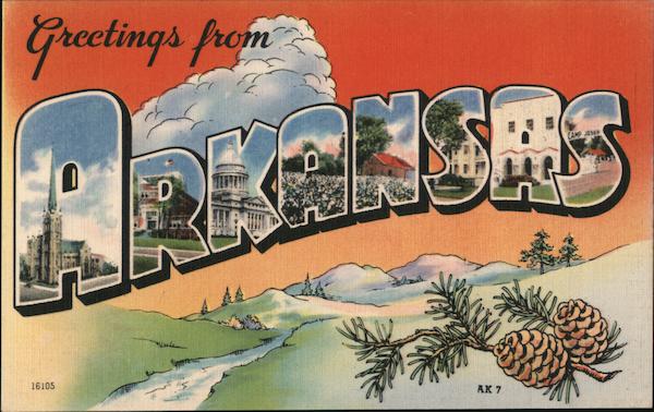 Greetings from Arkansas