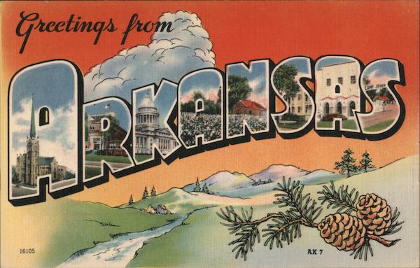Greetings from Arkansas