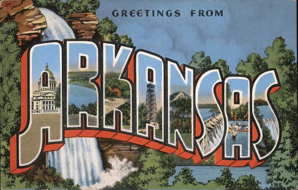Greetings from Arkansas