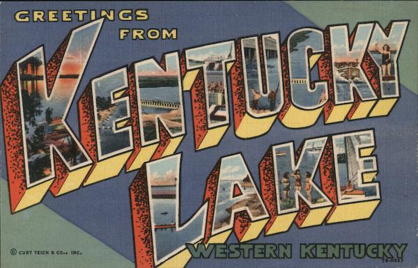 Greetings from Kentucky Lake