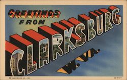 Greetings from Clarksburg West Virginia Postcard Postcard Postcard