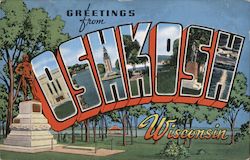 Greetings from Oshkosh Wisconsin Postcard Postcard Postcard