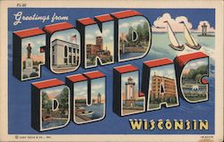 Greetings from Fond Du Lac Wisconsin Postcard Postcard Postcard