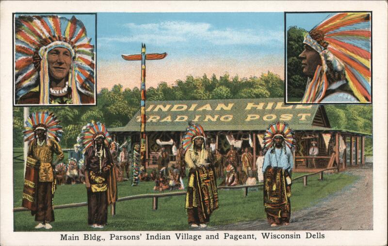 Main Building, Parsons' Indian Village and Pageant Wisconsin Dells
