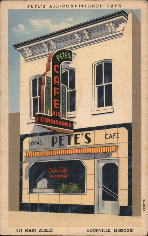 Pete's Air-Conditioned Cafe Boonville Missouri