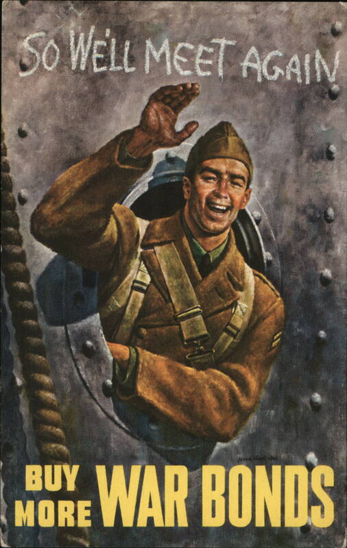 So We'll Meet Again Buy More War Bonds Patriotic