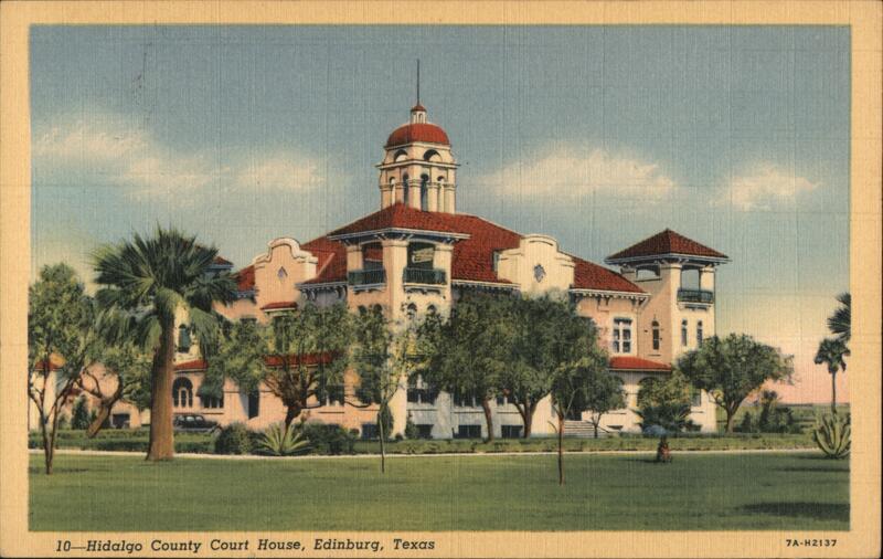 Hidalgo County Court House, Edinburg, Texas