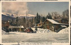 A.M.C. Lodge and Trading Post, Pinkham Notch Postcard