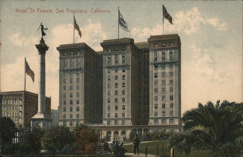 Hotel St. Francis, San Francisco California