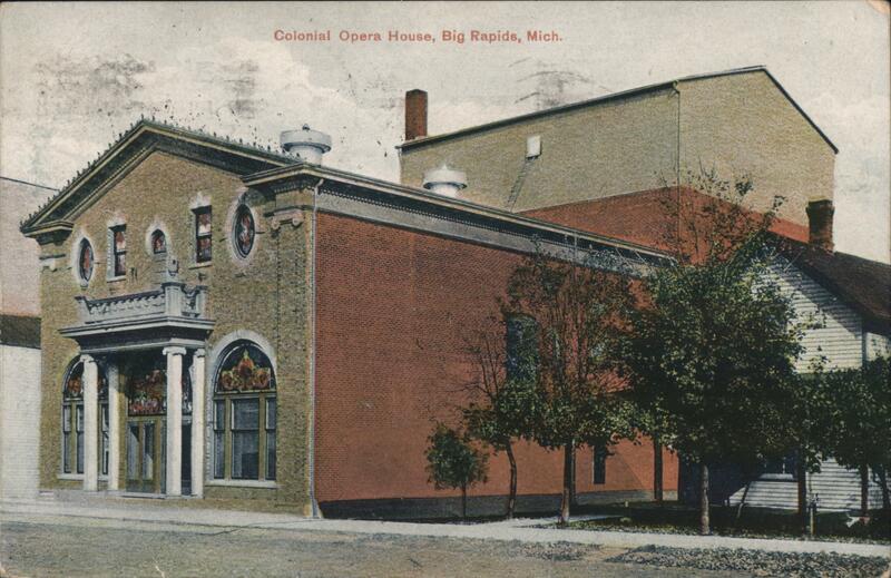 Colonial Opera House, Big Rapids Michigan