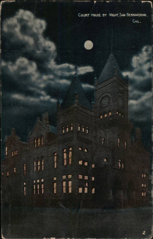 Court House by Night San Bernardino California Postcard Court House by Night San Bernardino California Postcard