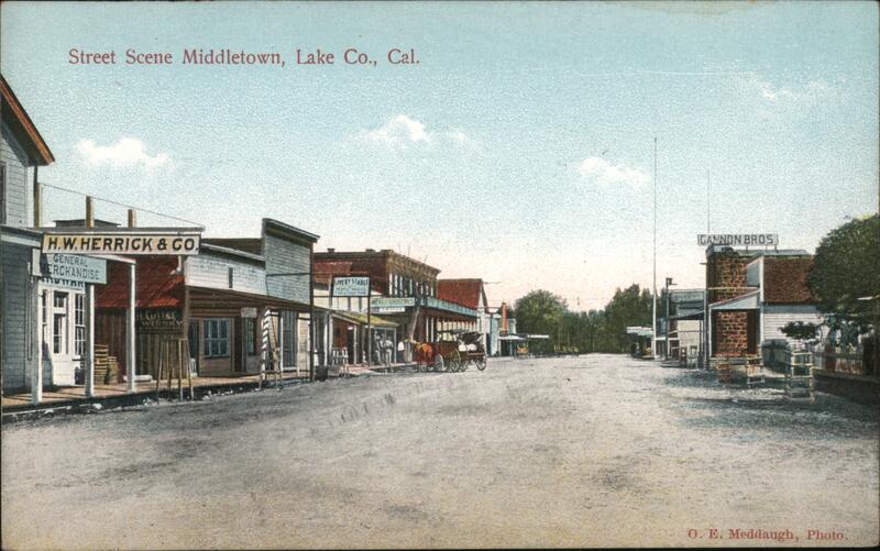 Street Scene Middletown, Lake Co., Cal. California
