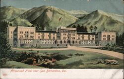 Arrowhead Hotel near San Bernardino Postcard