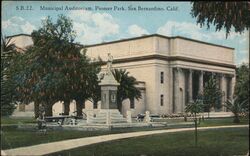 Pioneer Park Municipal Auditorium, San Bernardino Postcard