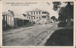 Municipal Hospital, Frederiksted, St. Croix Postcard
