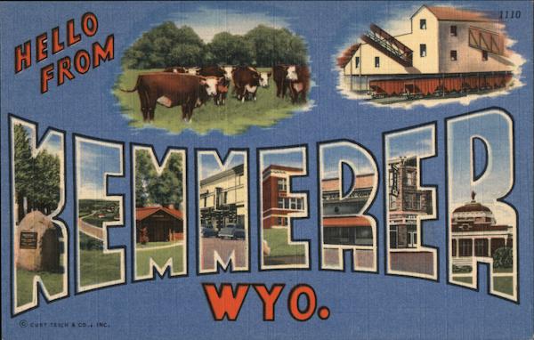 Greetings from Kemmerer Wyoming