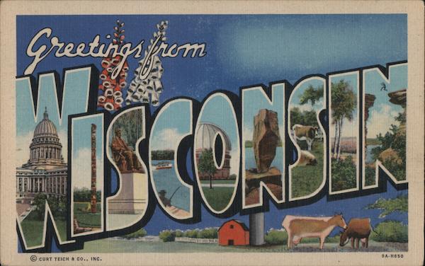Greetings from Wisconsin