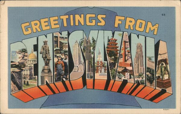 Greetings from Pennsylvania