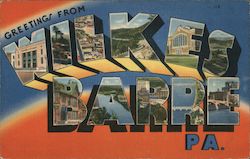 Greetings from Wilkes Barre Wilkes-Barre, PA Postcard Postcard Postcard