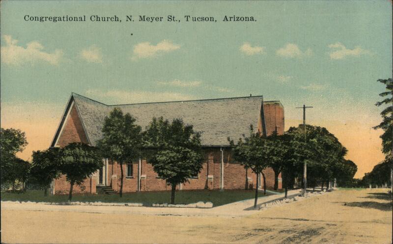 Congregational Church, N. Meyer St., Tucson, Arizona