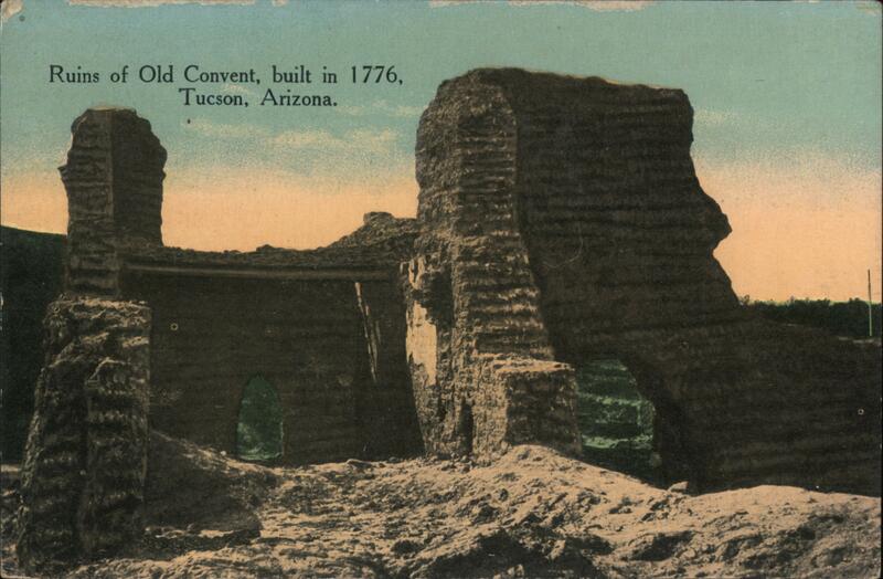 Ruins of Old Convent, Tucson, Arizona