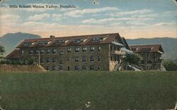 Mills School, Manoa Valley, Honolulu, Hawaii Postcard
