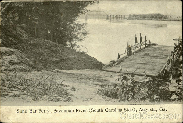 Sand Bar Ferry, Savannah River ( South Carolina) Augusta Georgia
