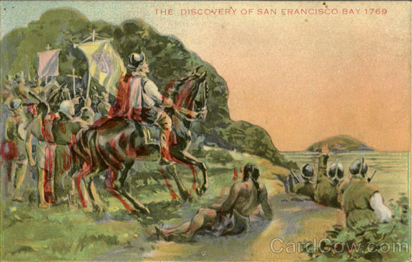 The Discovery Of Sanfrancisco Bay 1769 San Francisco California
