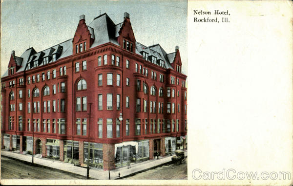 Nelson Hotel Rockford Illinois