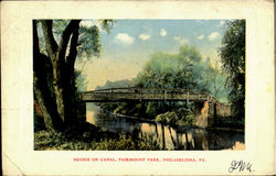 Bridge On Canalo, Fairmount Park Postcard