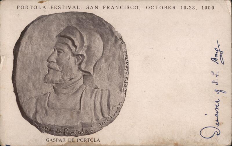 Gaspar de Portola, Portola Festival, San Francisco 1909 California
