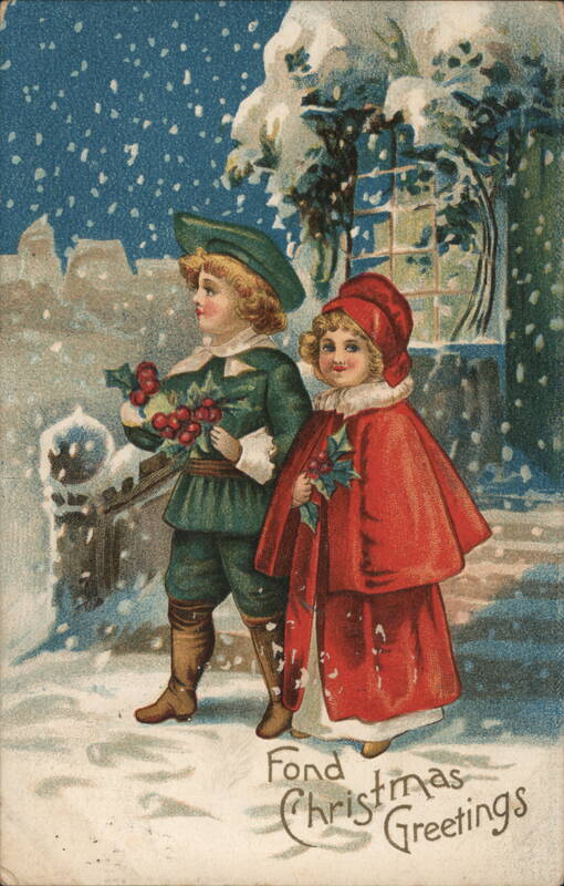 Fond Christmas Greetings, Boy & Girl with Holly Children