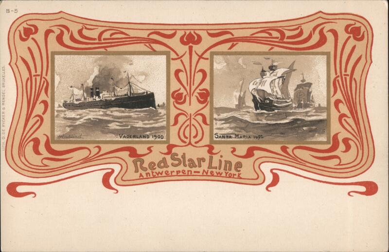 Red Star Line Ships, Vaderland 1900, Santa Maria 1492