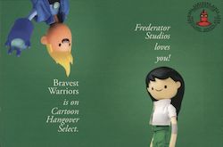 Bravest Warriors is on Cartoon Hangover Select - Frederator Postcard