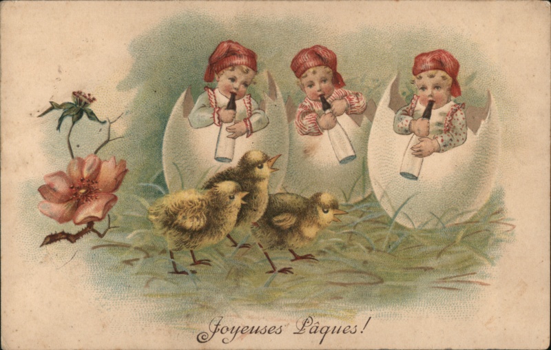 Three Babies in Eggshells with Chicks - Joyeuses Pâques - French Easter