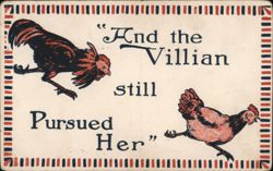 Humorous Chicken Chase: "And the Villain Still Pursued Her" Postcard