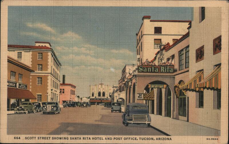 Scott Street, Santa Rita Hotel and Post Office, Tucson Arizona